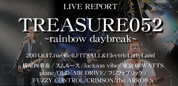 LIVE REPORT TREASURE052 `rainbow daybreak`